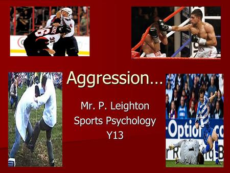 Mr. P. Leighton Sports Psychology Y13