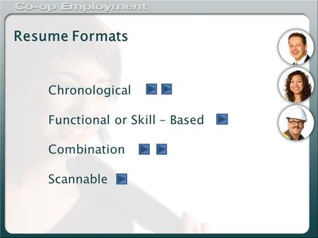 Resume Formats Chronological Functional or Skill – Based Combination Scannable.