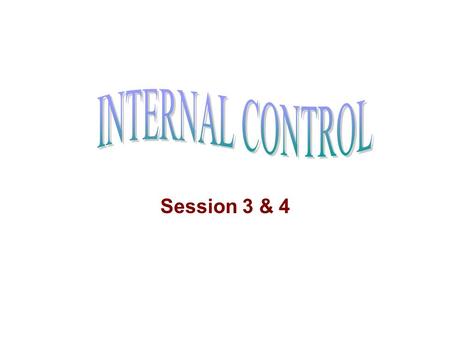 Session 3 & 4. Institute of Internal Auditors Inc (IIA) was created for internal auditors in 1941 Generally accepted criteria of a profession are: –Adopting.