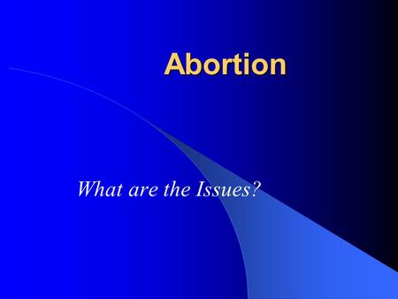 Abortion What are the Issues?. United States Supreme Court Created under Article III of the United States Constitution The judicial power is vested in.
