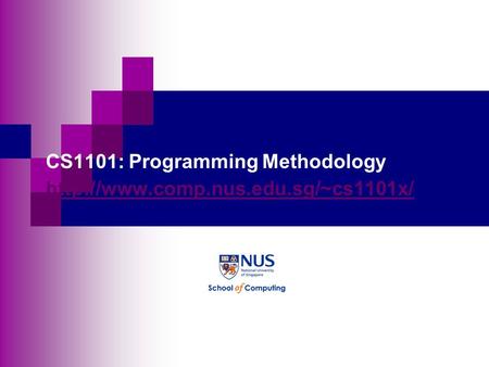 CS1101: Programming Methodology