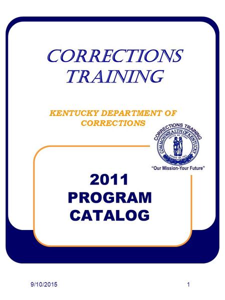 CORRECTIONS TRAINING KENTUCKY DEPARTMENT OF CORRECTIONS