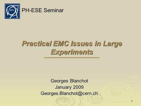 Practical EMC Issues in Large Experiments