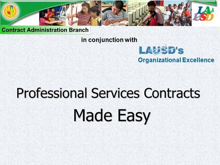 Professional Services Contracts in conjunction with Organizational Excellence Made Easy.