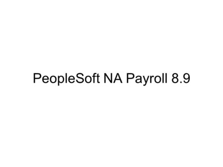 PeopleSoft NA Payroll 8.9.