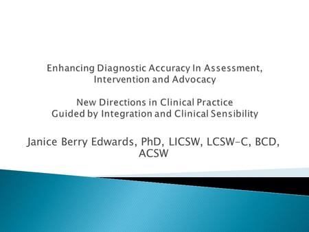 Janice Berry Edwards, PhD, LICSW, LCSW-C, BCD, ACSW