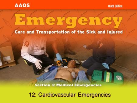 12: Cardiovascular Emergencies