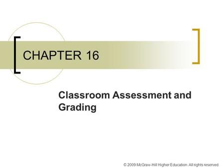 Classroom Assessment and Grading