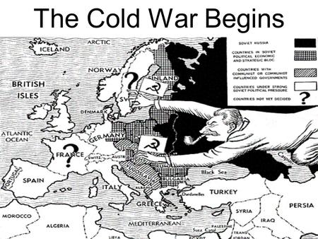 The Cold War Begins In this picture, Joseph Stalin is depicted as spreading Communism after WW II ended.