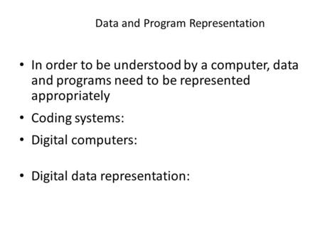 Data and Program Representation