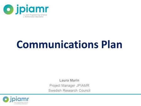 Laura Marin Project Manager JPIAMR Swedish Research Council