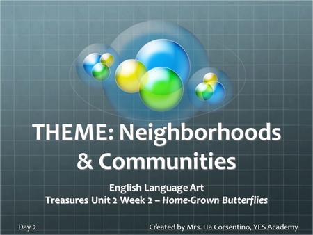 THEME: Neighborhoods & Communities