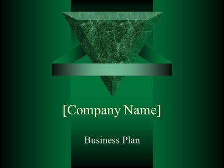 [Company Name] Business Plan Why I want my own business  List reasons why you want your own business.