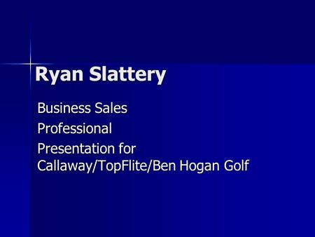 Ryan Slattery Business Sales Professional