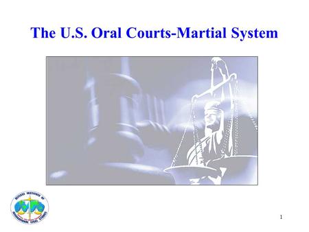 The U.S. Oral Courts-Martial System