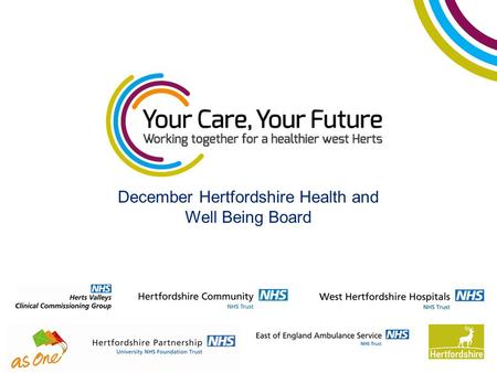 December Hertfordshire Health and Well Being Board.