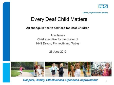 Every Deaf Child Matters