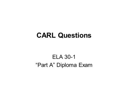 ELA 30-1 “Part A” Diploma Exam