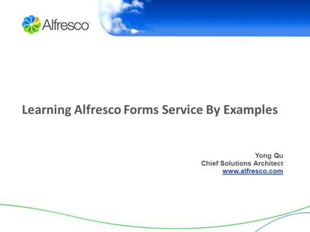 Learning Alfresco Forms Service By Examples