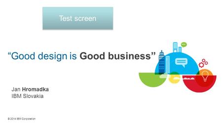 “Good design is Good business”