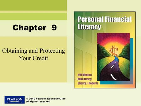 Obtaining and Protecting Your Credit