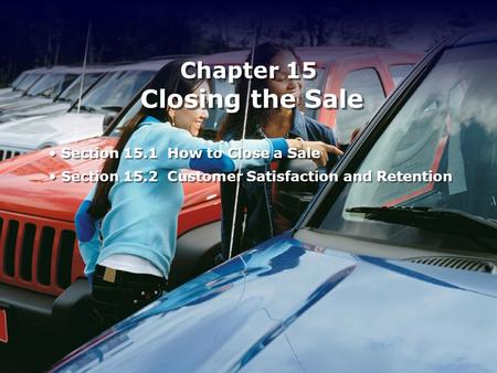 Chapter 15 Closing the Sale