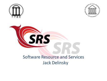 Software Resource and Services Jack Delinsky. Current State Direction Philosophy.