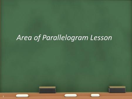 Area of Parallelogram Lesson