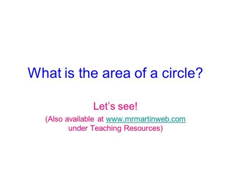 What is the area of a circle?
