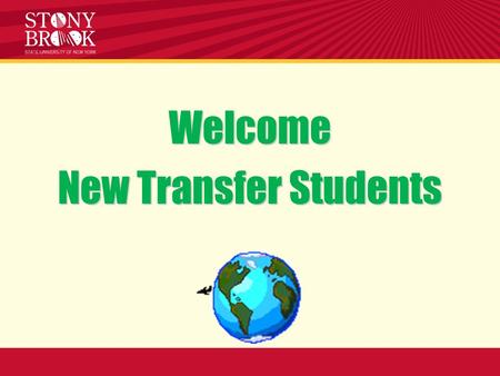 Welcome New Transfer Students