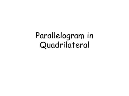 Parallelogram in Quadrilateral. Using a compass, bisect each side of the quadrilateral and mark its midpoint. Join these midpoints, in order, to form.