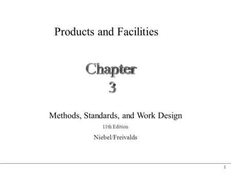 Methods, Standards, and Work Design