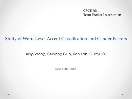 Study of Word-Level Accent Classification and Gender Factors