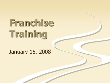 Franchise Training January 15, 2008. Required Restaurant Equipment Two Caloric industrial ranges Three Sub-Zero refrigerators Good 4 U cookware (pre-packaged)