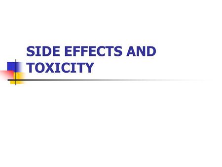 SIDE EFFECTS AND TOXICITY. GI EFFECTS Almost all antibiotics are irritating to the GI tract. Diarrhea is very common. Nausea, vomiting.