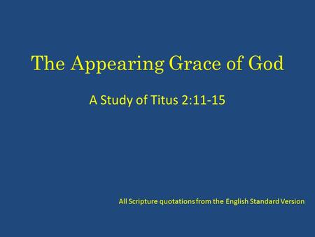 The Appearing Grace of God