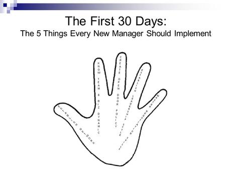 The First 30 Days: The 5 Things Every New Manager Should Implement