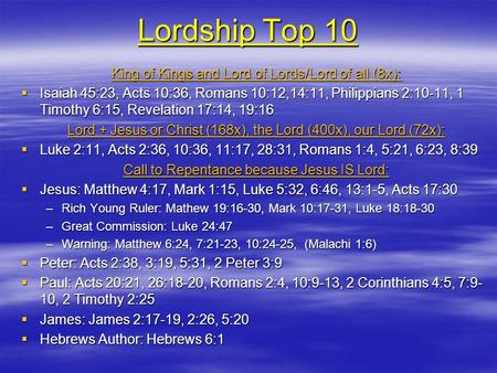 Lordship Top 10 King of Kings and Lord of Lords/Lord of all (8x):