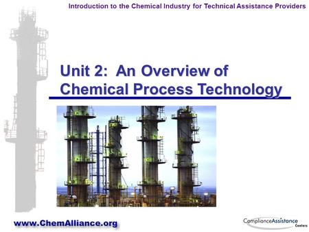 Unit 2: An Overview of Chemical Process Technology