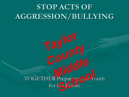 STOP ACTS OF AGGRESSION/BULLYING
