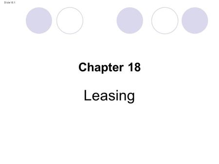 Chapter 18 Leasing.