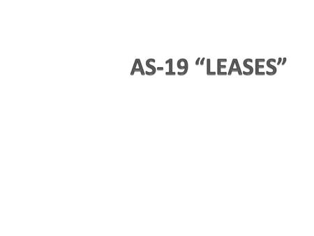 AS-19 “LEASES”.