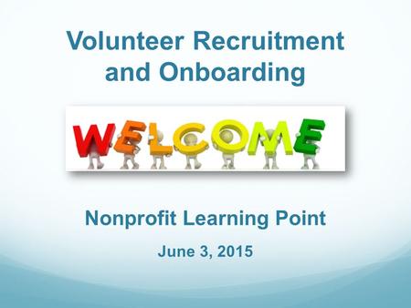 Volunteer Recruitment and Onboarding
