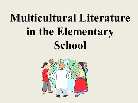 Multicultural Literature in the Elementary School.