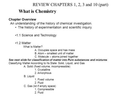What is Chemistry REVIEW CHAPTERS 1, 2, 3 and 10 (part)