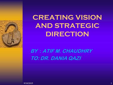 CREATING VISION AND STRATEGIC DIRECTION