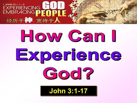 John 3:1-17. It’s the plan of our spiritual enemy to lead us away from God and keep us from “experiencing” Him. It’s the plan of our spiritual enemy to.