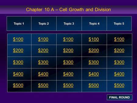 Chapter 10 A – Cell Growth and Division