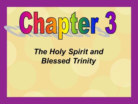 The Holy Spirit and Blessed Trinity