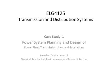 ELG4125 Transmission and Distribution Systems